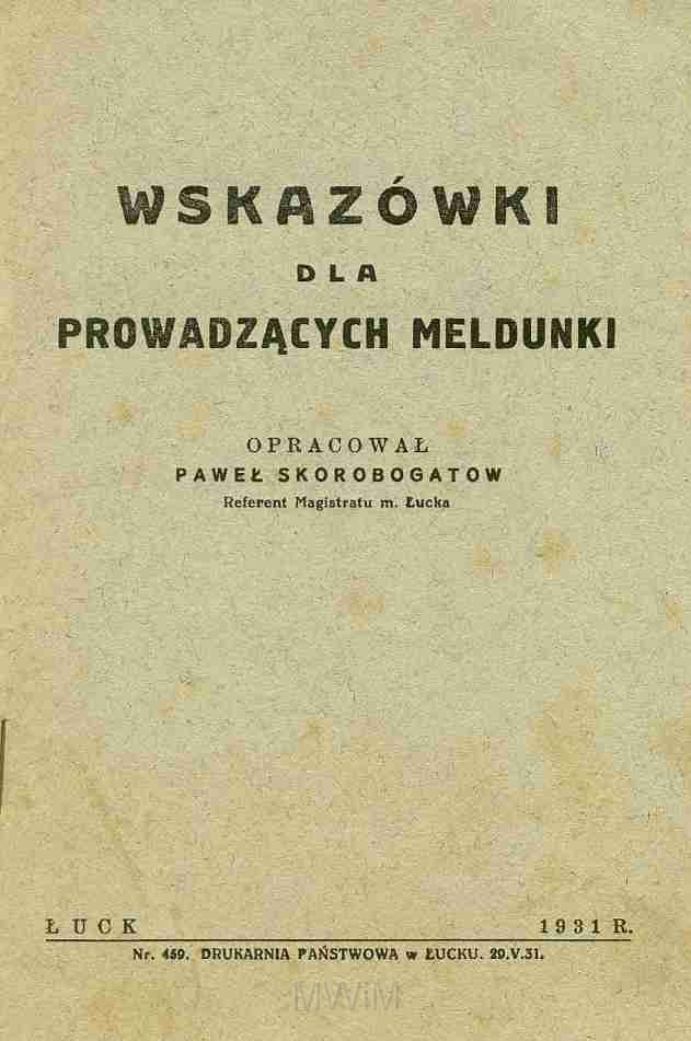 KKE 5928-1.jpg - Dok. Wskazówki dla prowadzących meldunki. Opracowane przez Pawła Skorobatowa, Łuck, 19 V 1931 r.